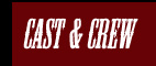 Cast and Crew